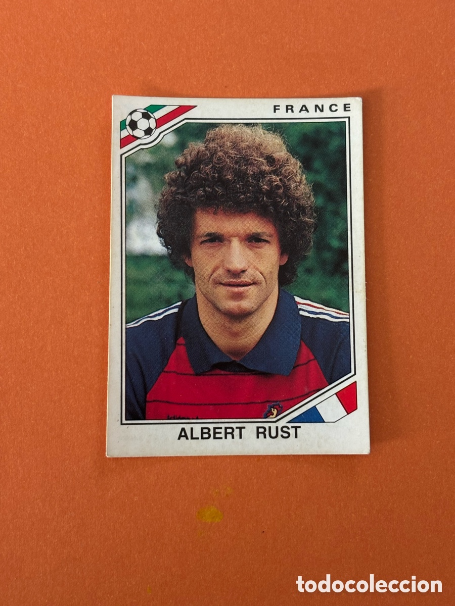 Cromos de F&uacute;tbol: 181 Albert Rust (Francia) Mundial M&eacute;xico 86 PANINI 1986. Nunca pegado, sin pegar