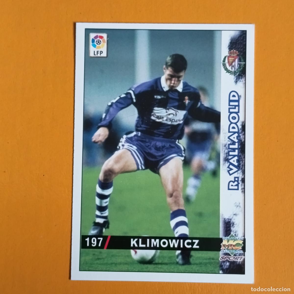 Cromos de F&uacute;tbol: 197 KLIMOWICZ. REAL VALLADOLID. LAS FICHAS DE LA LIGA 98-99. MUNDICROMO