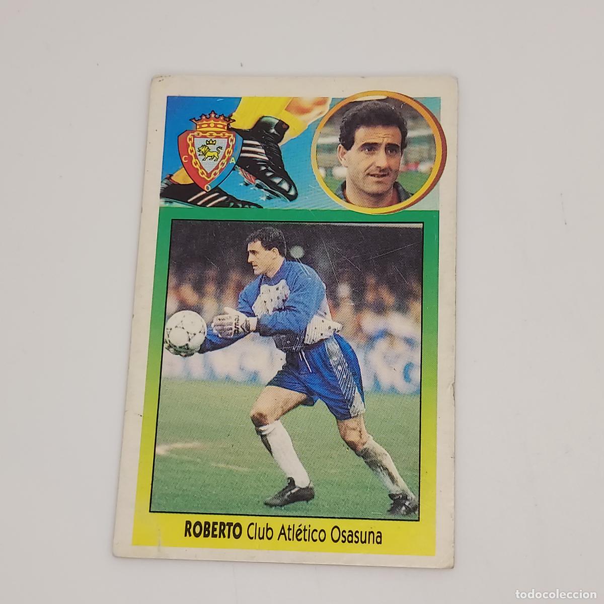 Cromos de F&uacute;tbol: CROMO ROBERTO 1993 1994 93 94 EDICIONES ESTE CARTON SIN PEGAR