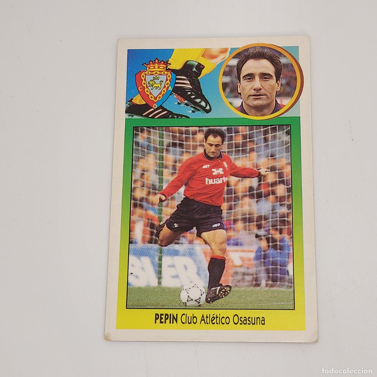 Cromos de F&uacute;tbol: CROMO PEPIN 1993 1994 93 94 EDICIONES ESTE CARTON SIN PEGAR