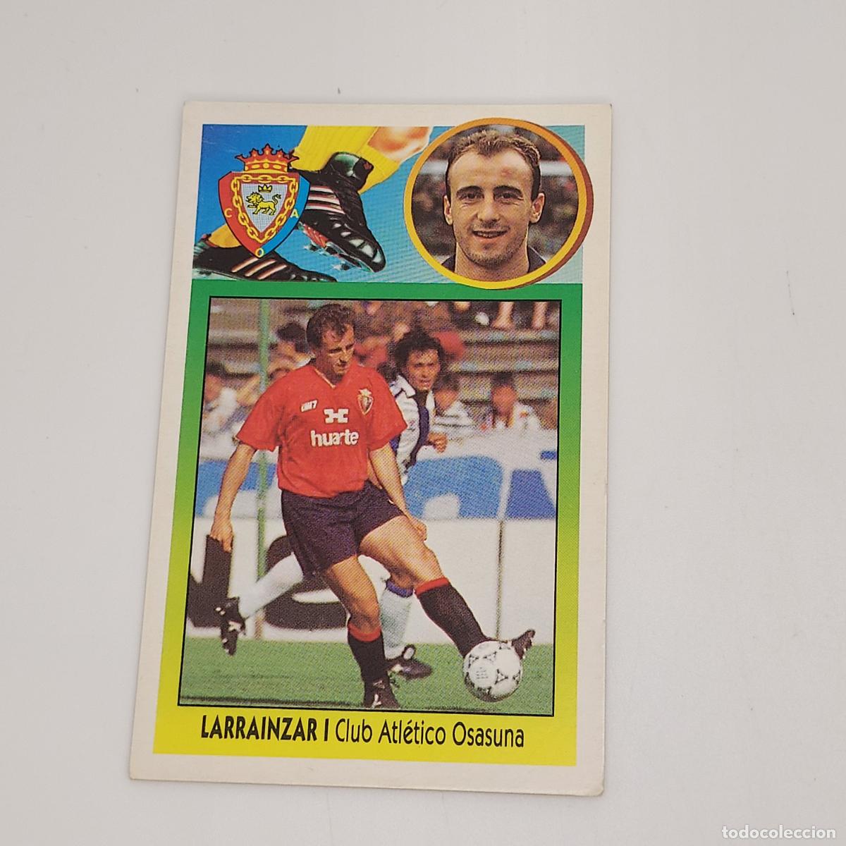 Cromos de F&uacute;tbol: CROMO LARRAINZAR I 1993 1994 93 94 EDICIONES ESTE CARTON SIN PEGAR