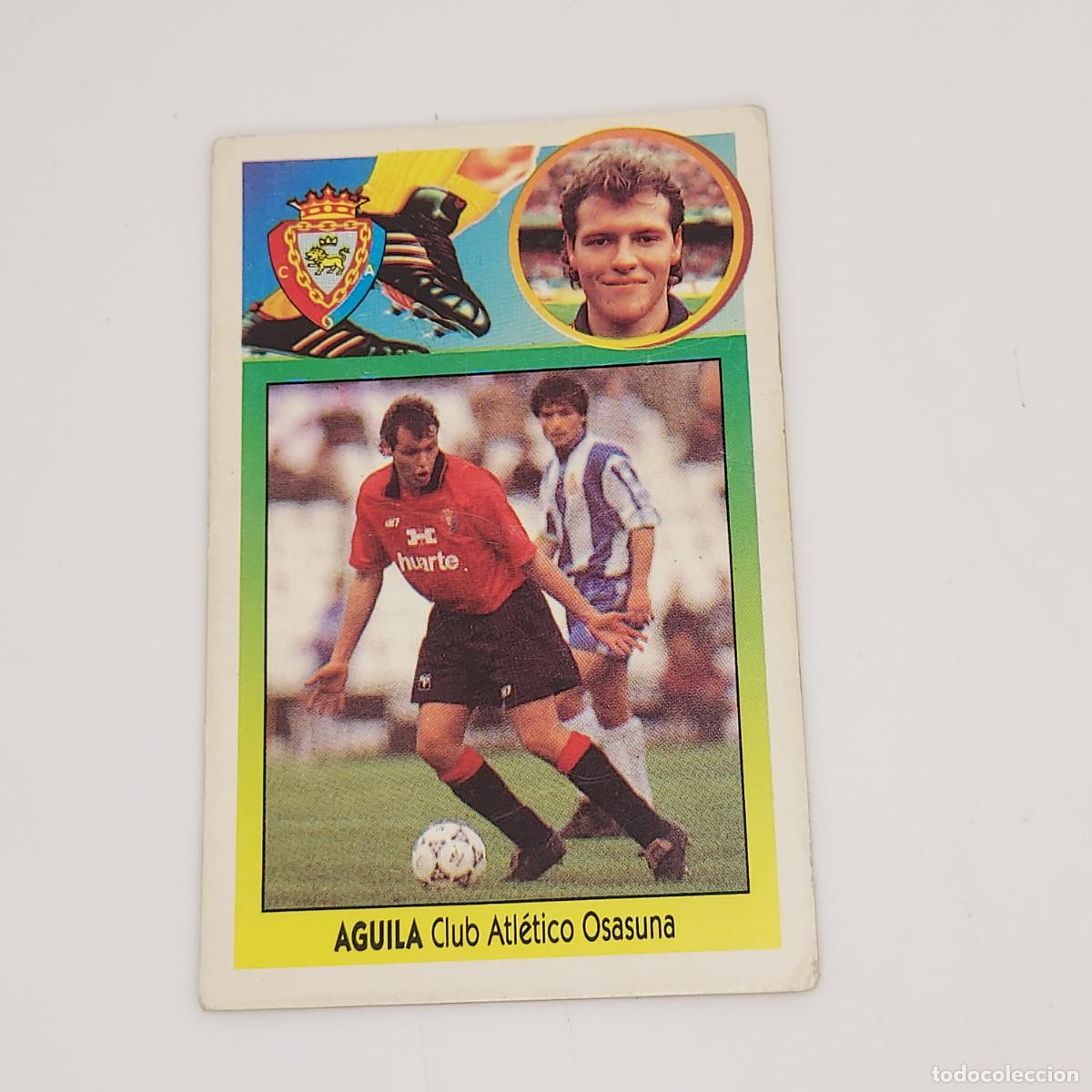 Cromos de F&uacute;tbol: CROMO AGUILA 1993 1994 93 94 EDICIONES ESTE CARTON SIN PEGAR