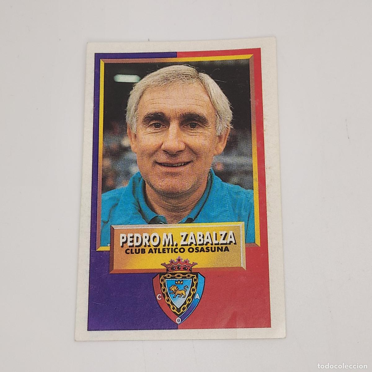 Cromos de F&uacute;tbol: CROMO PEDRO M. ZABALA 1993 1994 93 94 EDICIONES ESTE ADHESIVO SIN PEGAR
