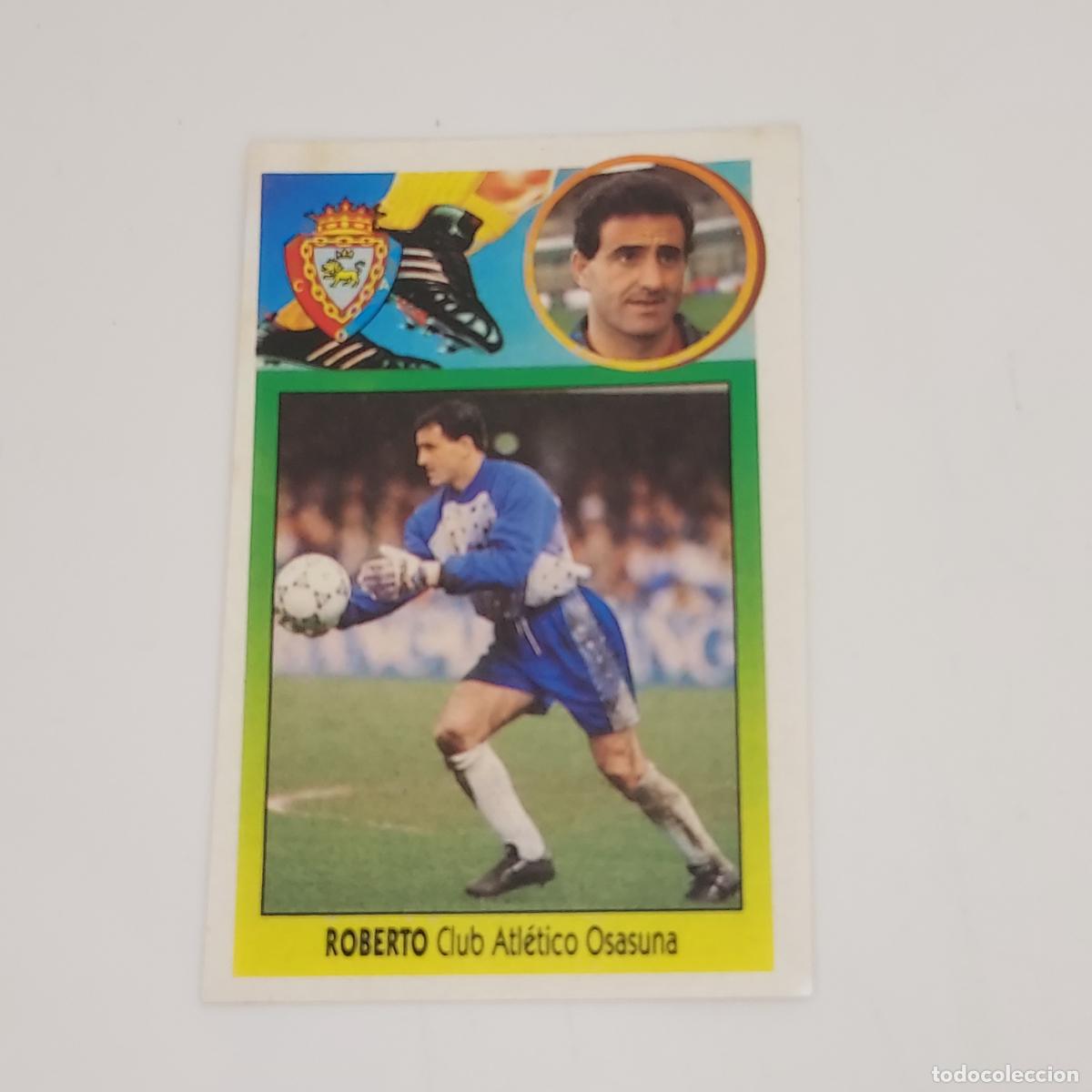 Cromos de F&uacute;tbol: CROMO ROBERTO 1993 1994 93 94 EDICIONES ESTE ADHESIVO SIN PEGAR
