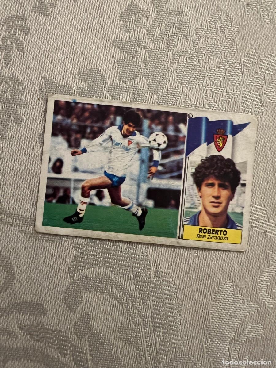 Cromos de F&uacute;tbol: ROBERTO. REAL ZARAGOZA COLOCA SIN PEGAR EDICIONES ESTE 1986 1987