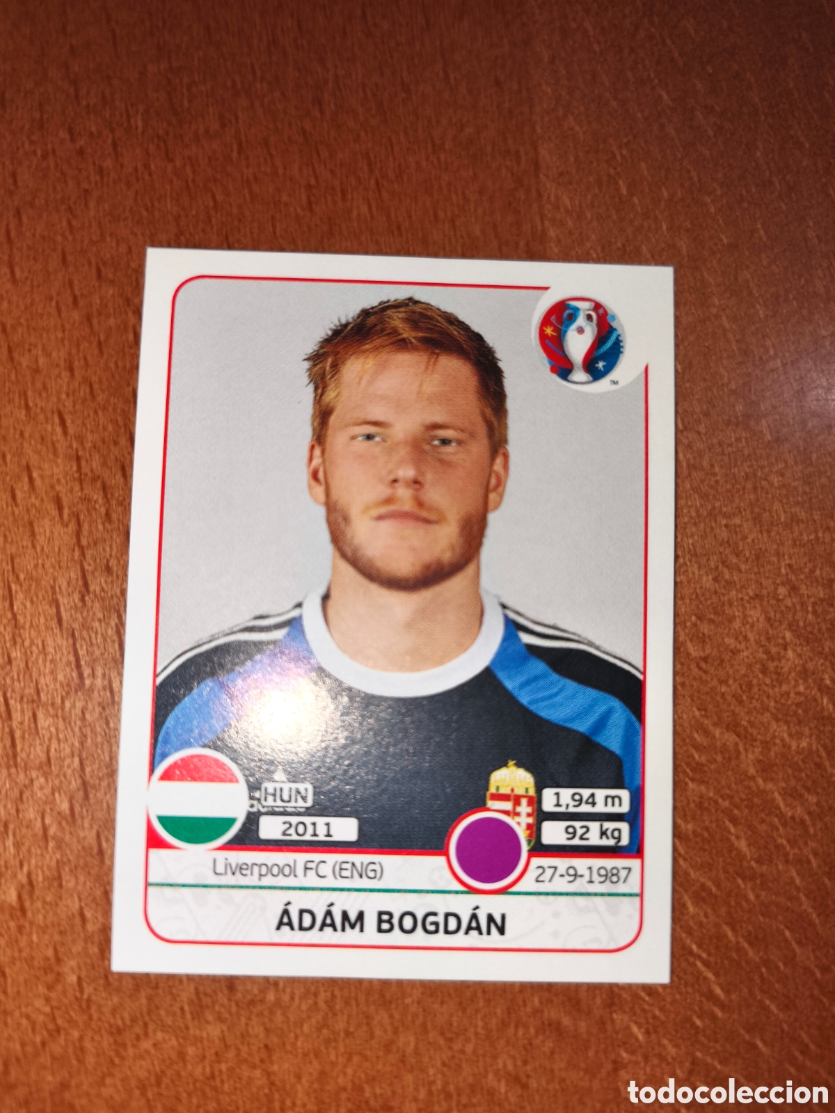 Cromos de F&uacute;tbol: Adam Bogdan n&deg;662 UEFA Euro 2016 Hungr&iacute;a