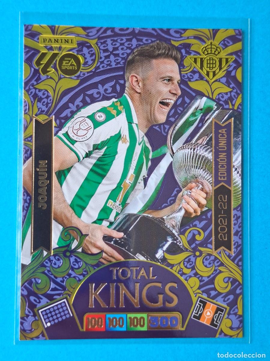 Cromos de F&uacute;tbol: TOTAL KINGS Copa 2021-2022 JOAQU&Iacute;N (Betis) - Adrenalyn XL LaLiga 2025-26