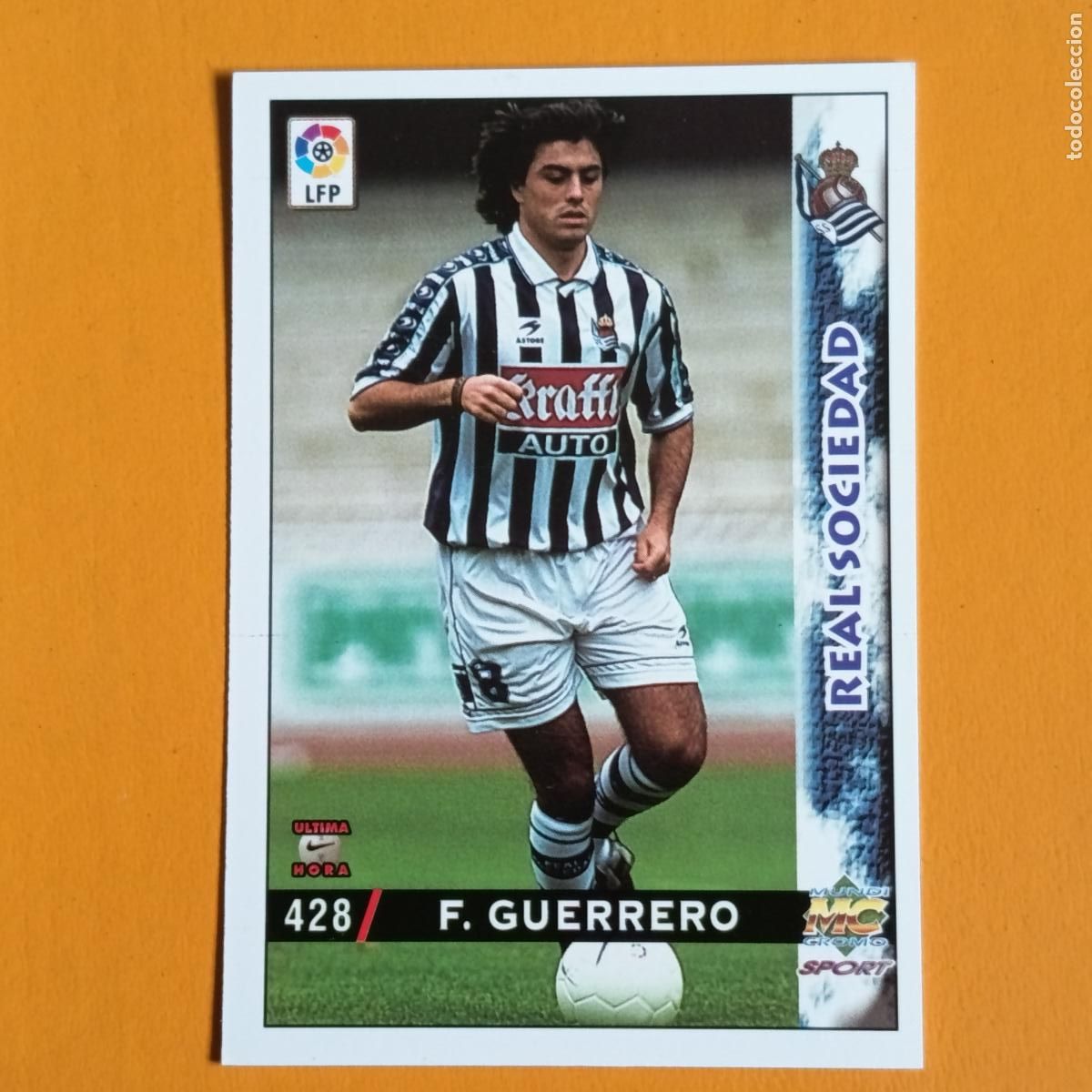 Cromos de F&uacute;tbol: 428 F. GUERRERO. &Uacute;LTIMA HORA. REAL SOCIEDAD. LAS FICHAS DE LA LIGA 98-99. MUNDICROMO