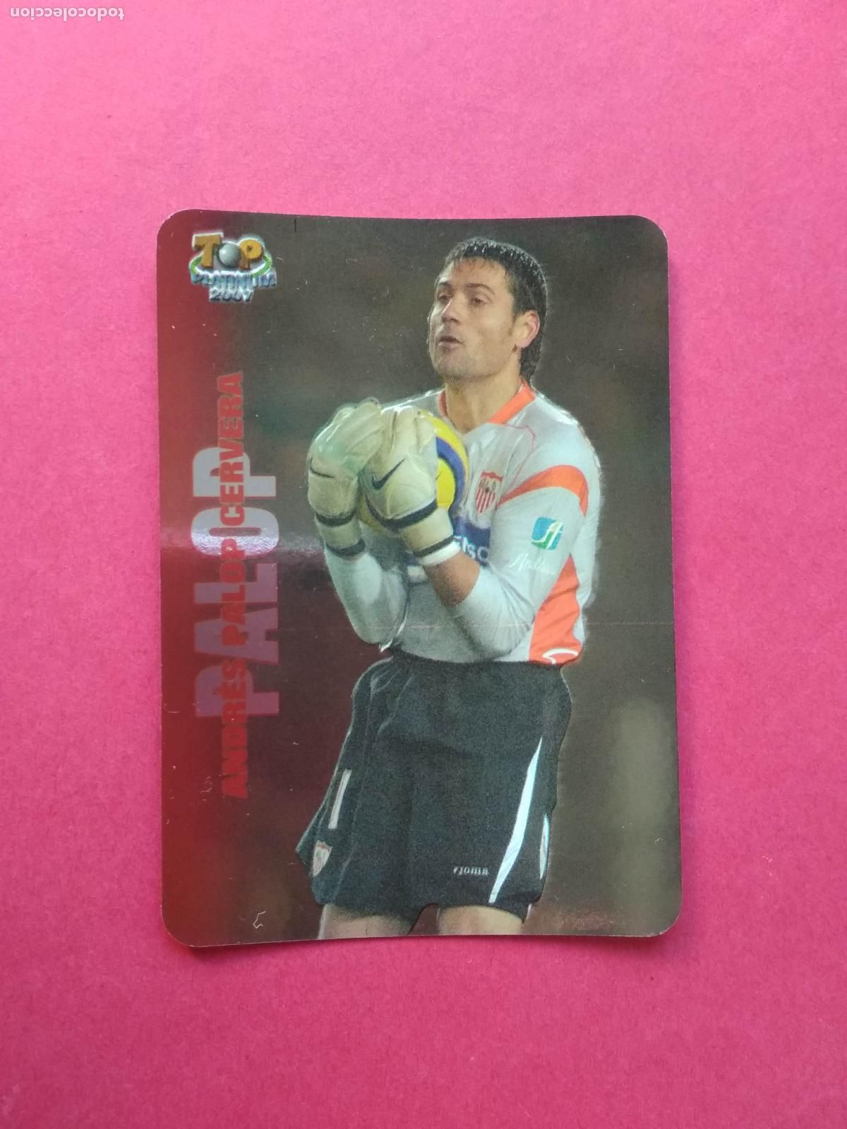 Cromos de F&uacute;tbol: FICHAS LIGA 06 07 MUNDICROMO MC TOP PLATINUM 2006 2007 BRILLO LISO N&ordm; 671 PALOP SEVILLA