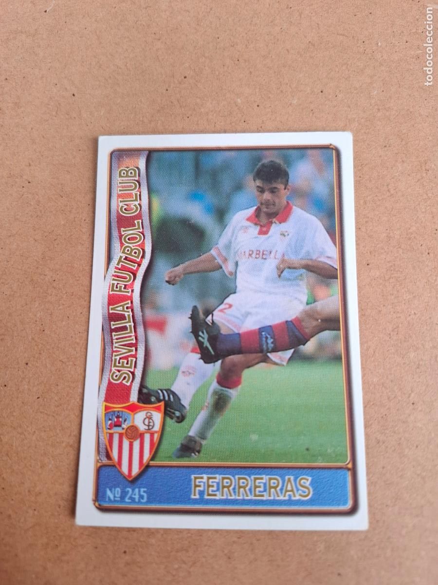 Cromos de F&uacute;tbol: MUNDICROMO 96 97 1996 1997 - 245 FERRERAS ( BAJA ) - SEVILLA FC