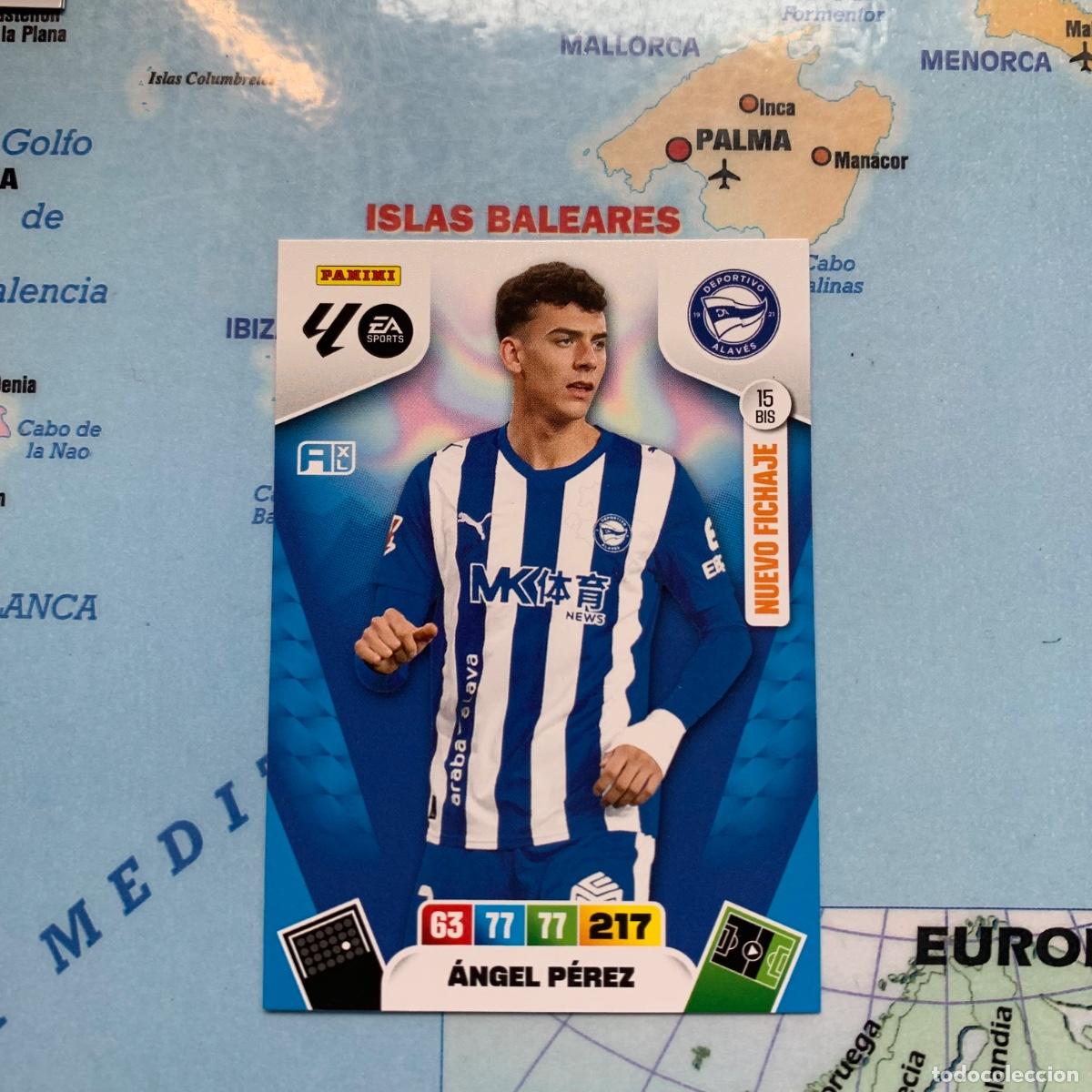 Cromos de F&uacute;tbol: &Aacute;ngel P&eacute;rez nuevo fichaje n&uacute;mero 15 Bis del Alaves cromo adrenalyn XL 25-26 2025-2026