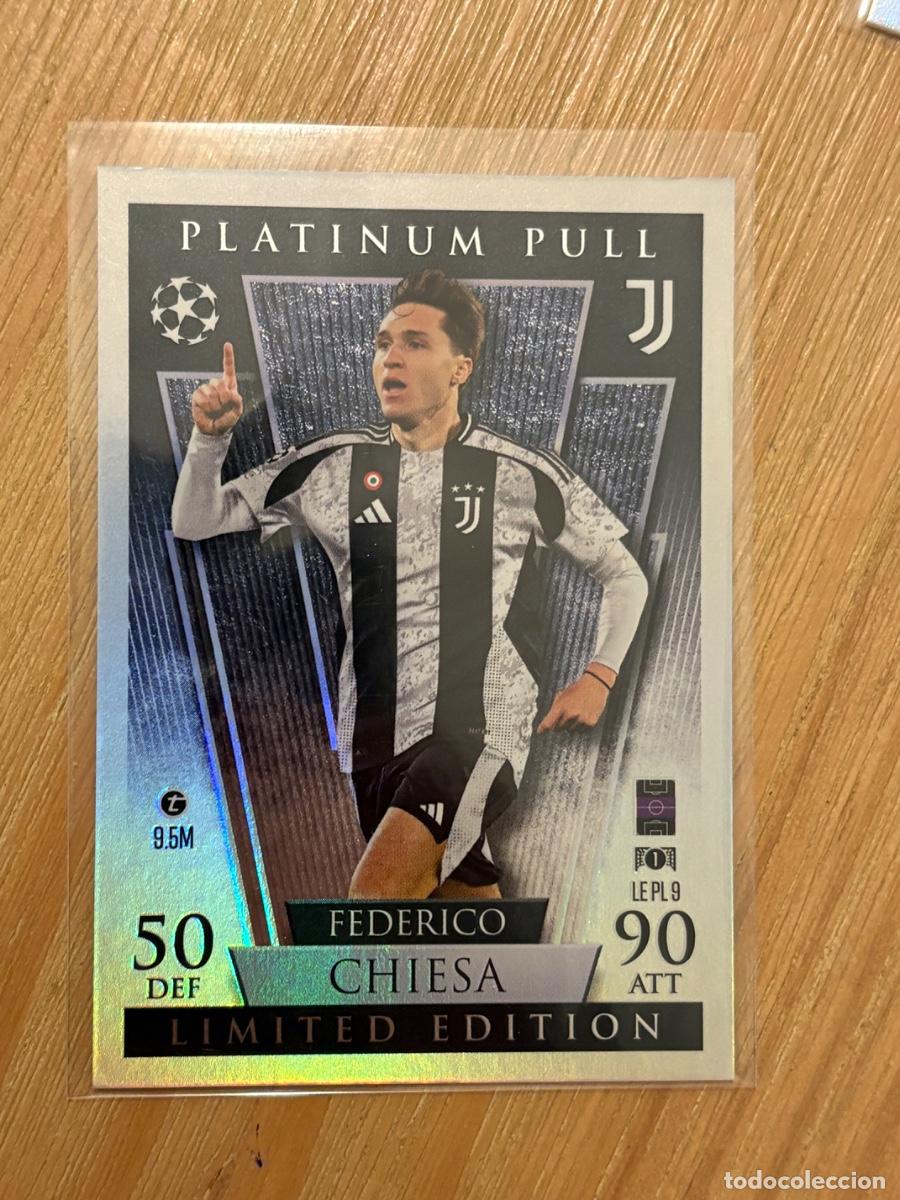 Cromos de F&uacute;tbol: 19. CROMO LE PL9 CHIESA JUVENTUS LIMITED PLATINUM PULL TOPPS MATCH ATTAX 2024-25 24-25