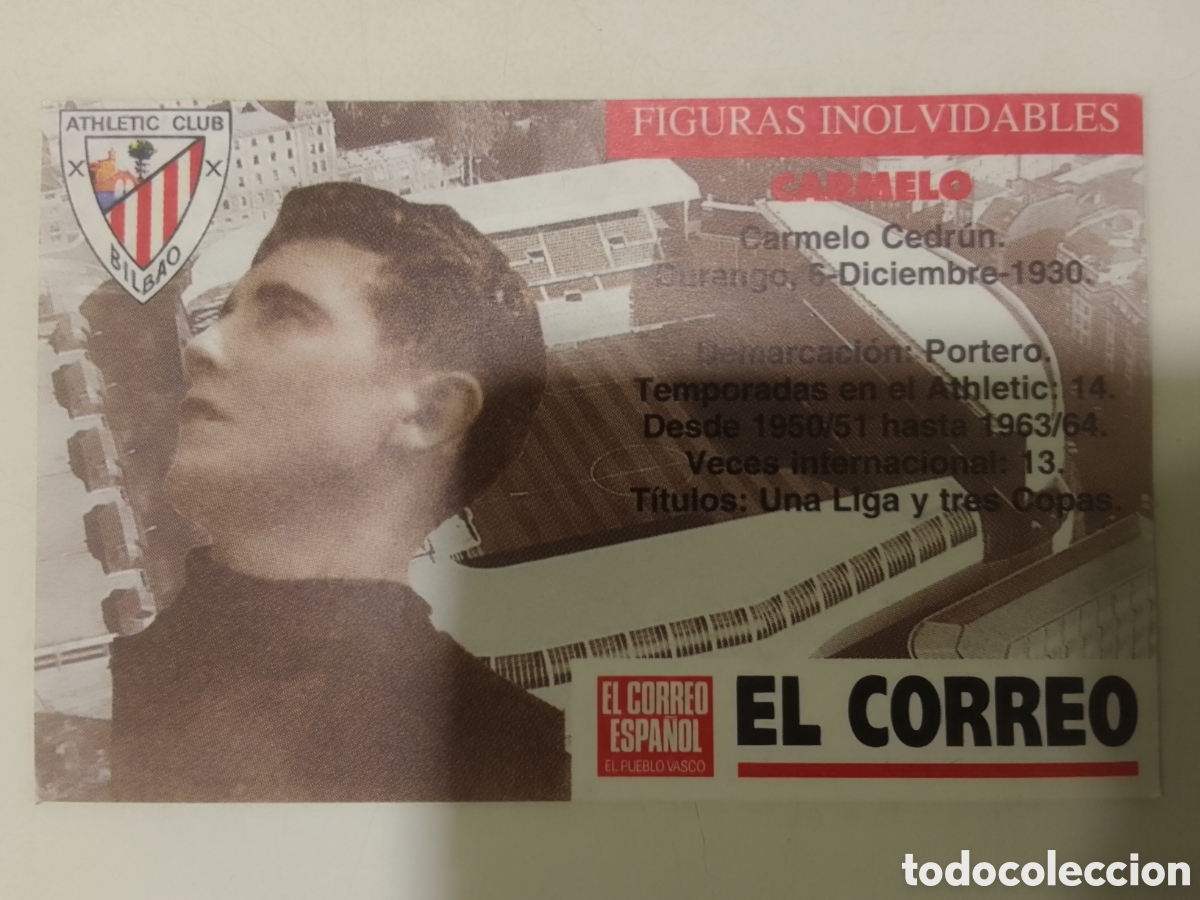 Cromos de F&uacute;tbol: Cromo El Correo Figuras Inolvidables Athletic Club Bilbao CARMELO.