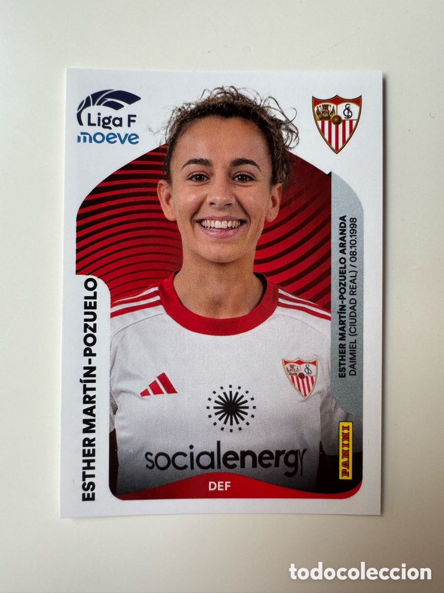 Cromos de F&uacute;tbol: PANINI LIGA F FEMENINA 2025-2026 25-26 &ndash; Esther Mart&iacute;n-Pozuelo Sevilla FC N&ordm; 310