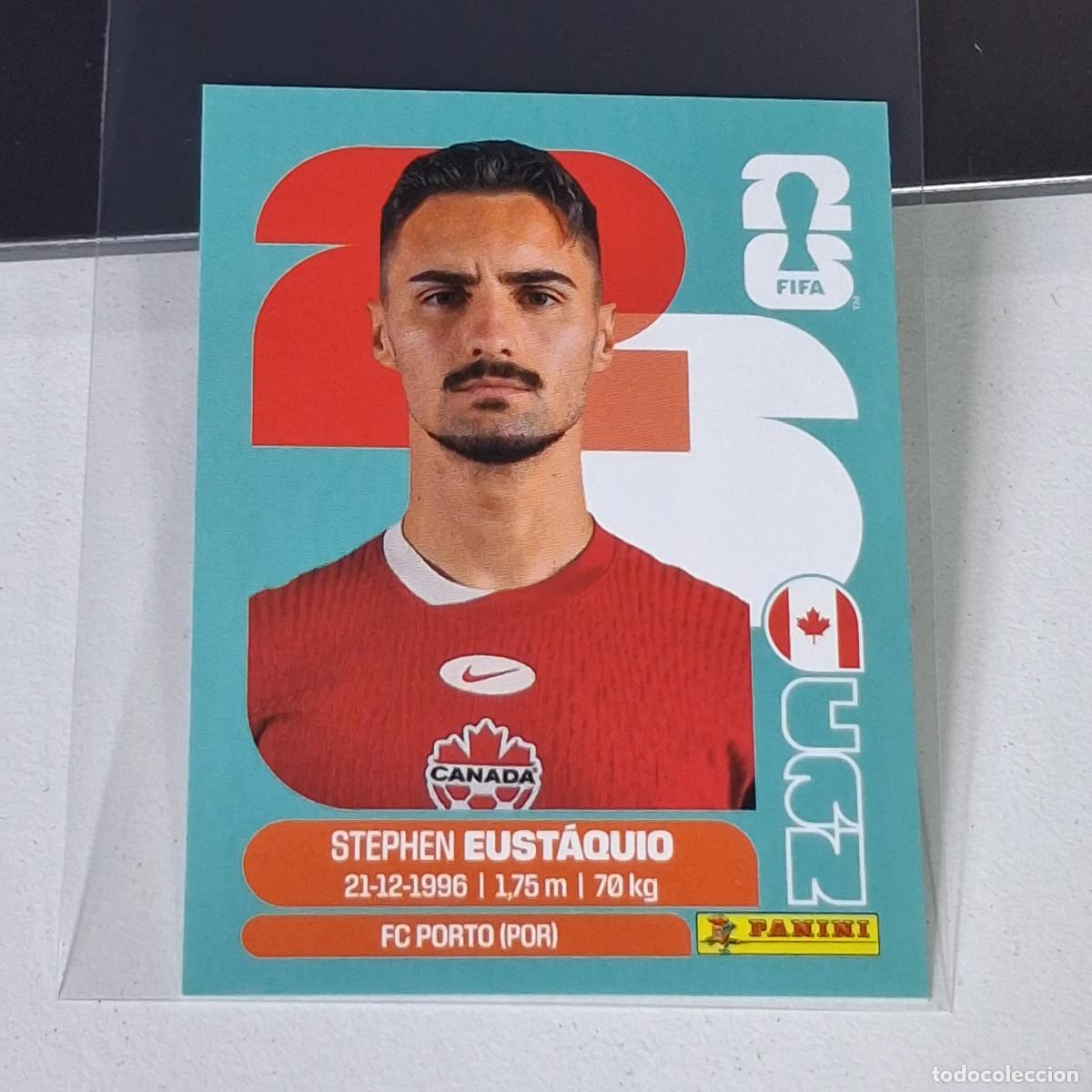Cromos de F&uacute;tbol: A30 CAN10 STEPHEN EUST&Aacute;QUIO 10 CANAD&Aacute; CAN MUNDIAL FIFA WORLD CUP 2026 STICKER PANINI