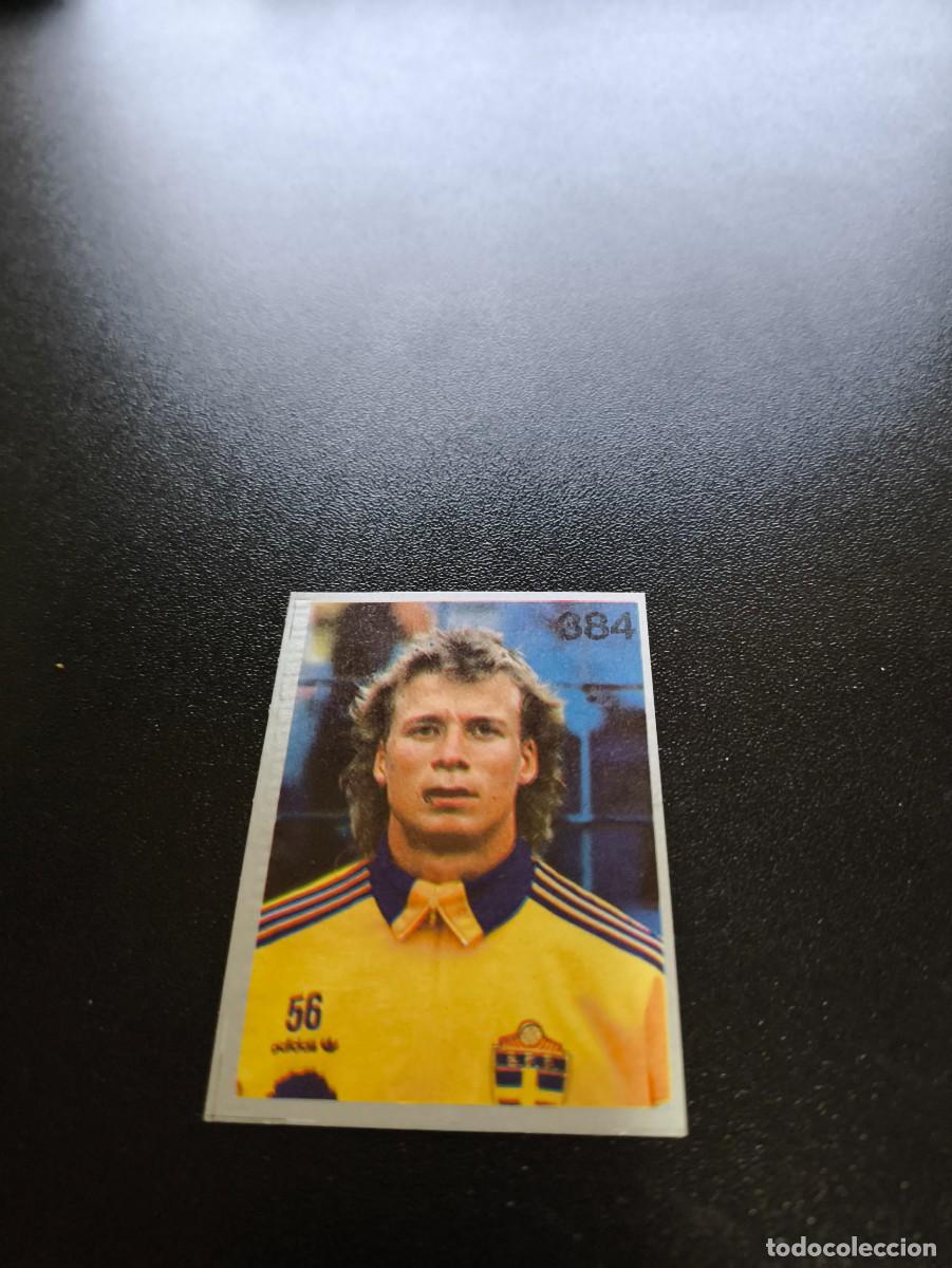 Cromos de F&uacute;tbol: 384 JOHNNY EKSTROM SUECIA SWEDEN REYAUCA MUNDIAL ITALIA 1990 WORLD CUP NO ESTE PANINI