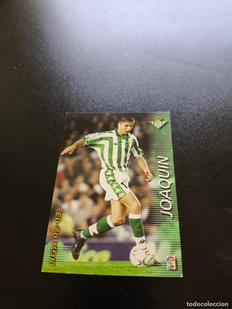 Cromos de F&uacute;tbol: MEGAFICHAS 2002 2003 02 03 PANINI JOAQUIN 85 BETIS ALBUM LIGA MEGACRACKS MGK NO ESTE
