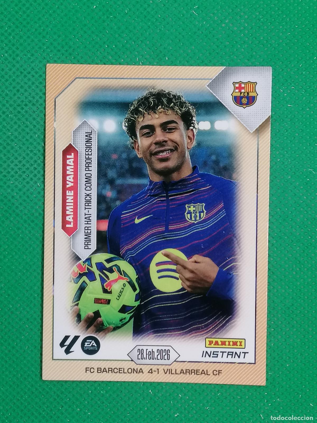 Cromos de F&uacute;tbol: LAMINE YAMAL BARCELONA PRIMER HATCH TRICK COMO PROFESIONAL NUMERADA ⚽ PANINI INSTANT 26 2026 ⚽