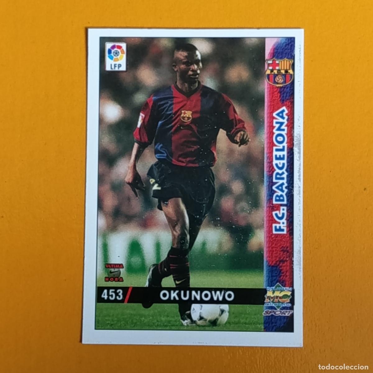 Cartes &agrave; collectionner de Football: 453 OKUNOWO. &Uacute;LTIMA HORA. FC BARCELONA. LAS FICHAS DE LA LIGA 98-99. MUNDICROMO