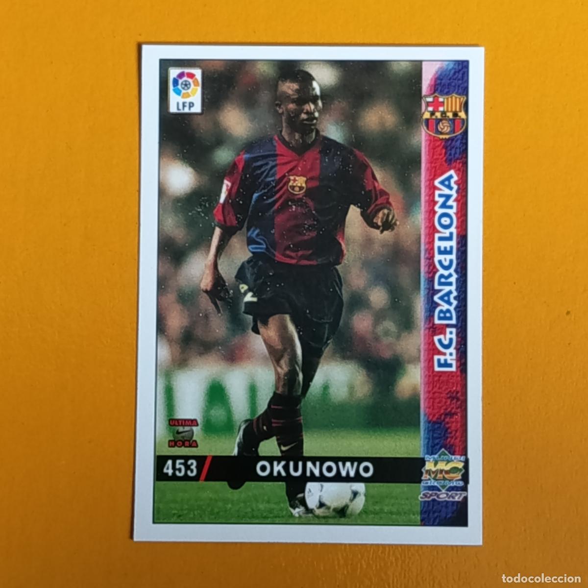 Cartes &agrave; collectionner de Football: 453 OKUNOWO. &Uacute;LTIMA HORA. FC BARCELONA. LAS FICHAS DE LA LIGA 98-99. MUNDICROMO