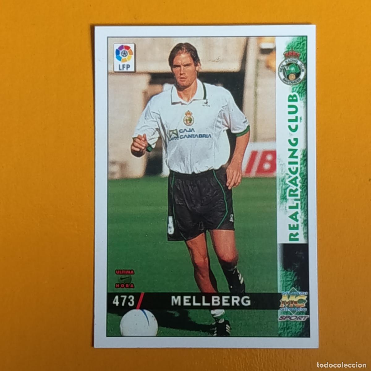Cromos de F&uacute;tbol: 473 MELLBERG. &Uacute;LTIMA HORA. RACING DE SANTANDER. LAS FICHAS DE LA LIGA 98-99. MUNDICROMO