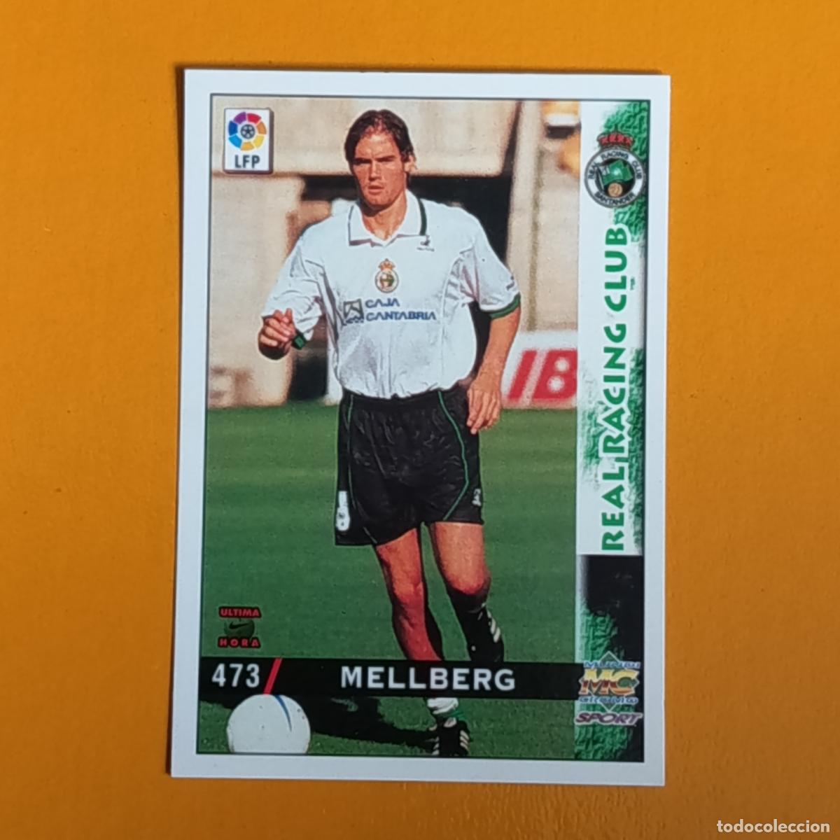Cromos de F&uacute;tbol: 473 MELLBERG. &Uacute;LTIMA HORA. RACING DE SANTANDER. LAS FICHAS DE LA LIGA 98-99. MUNDICROMO