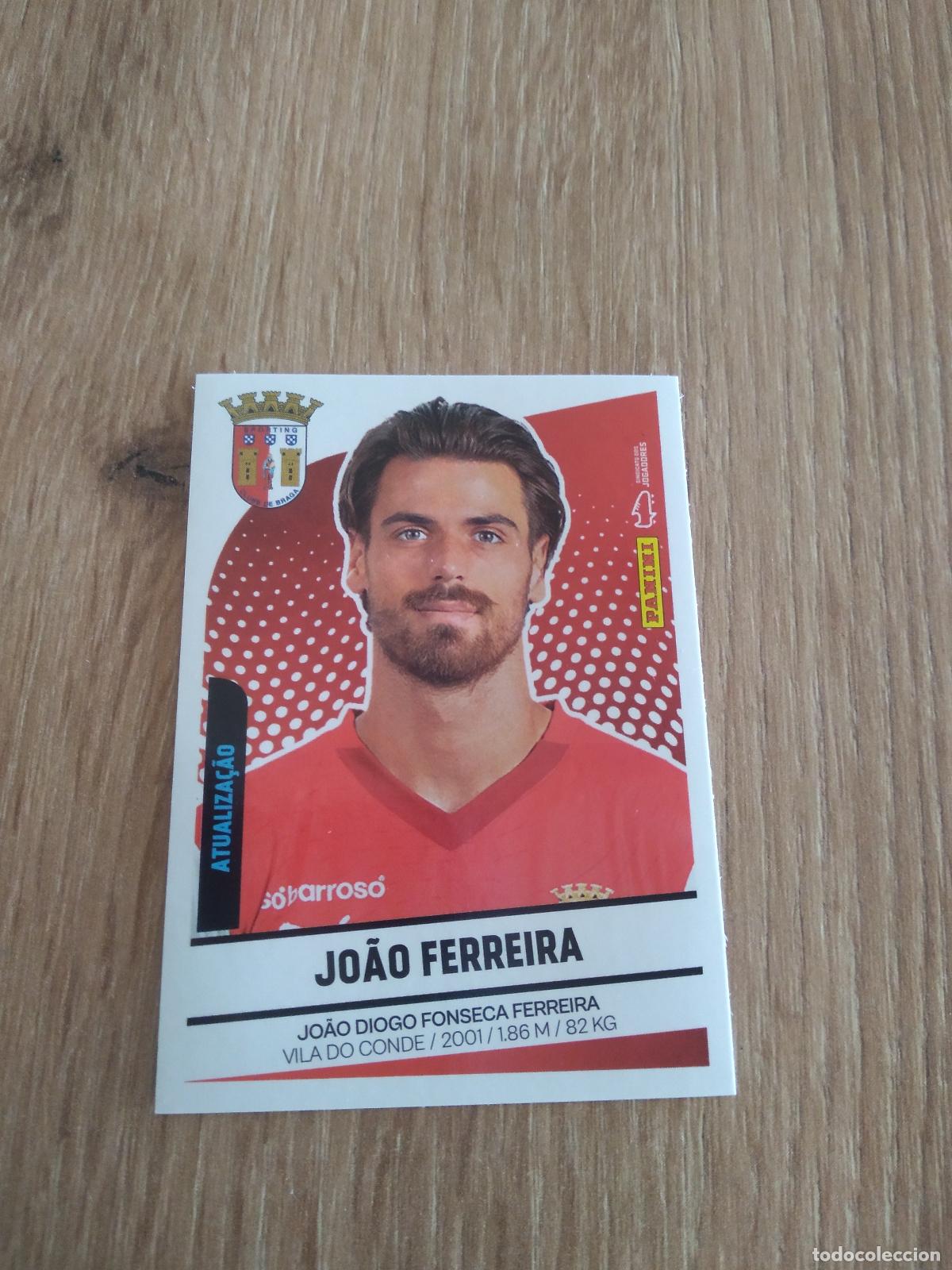 Cromos de F&uacute;tbol: 451 JOAO FERREIRA BRAGA CROMO FUTBOL PANINI LIGA PORTUGAL 2024-2025 FUTEBOL 24-25 LIGA BETCLIC