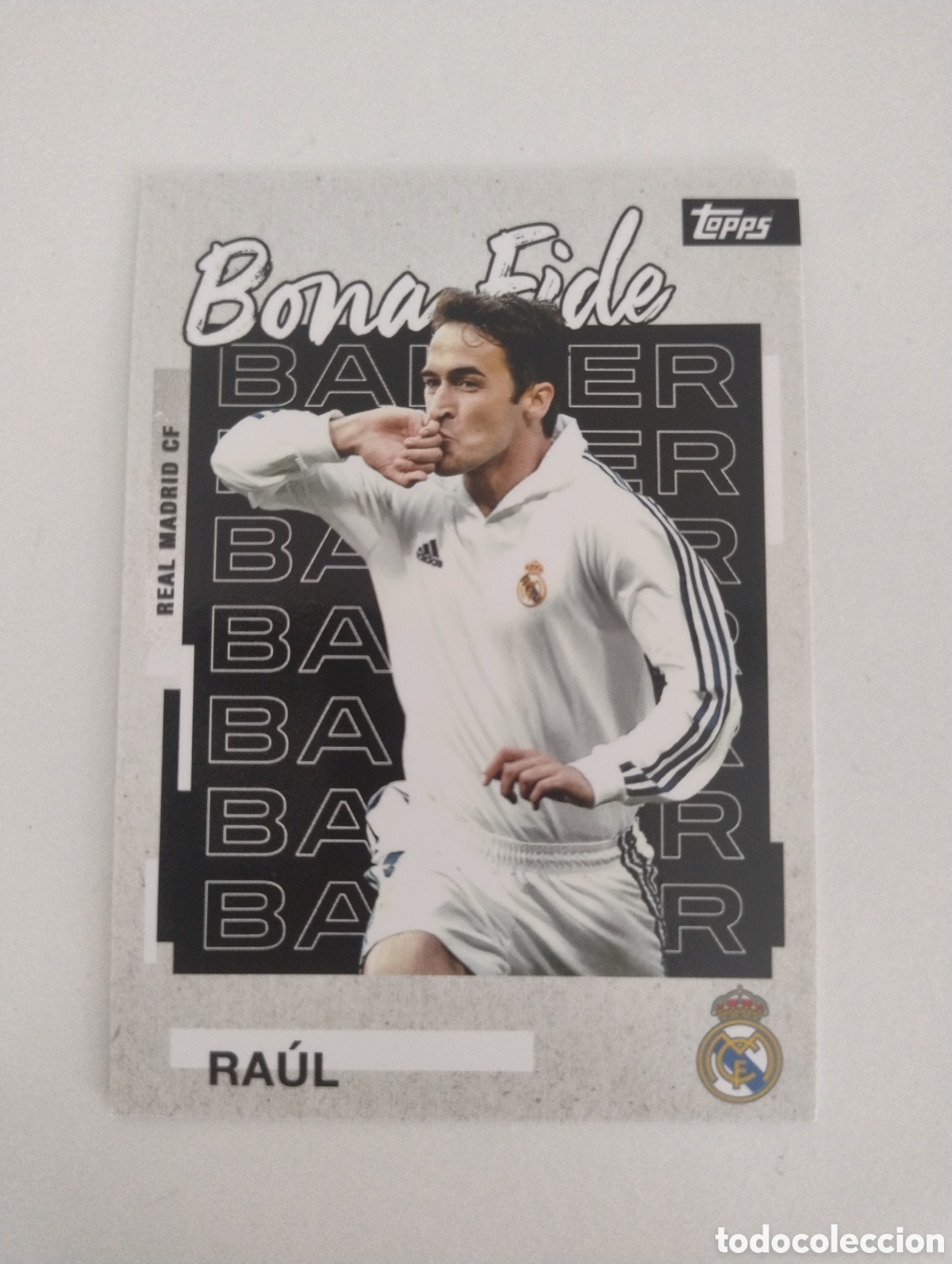 Cromos de F&uacute;tbol: 22 - Ra&uacute;l - Real Madrid - Topps Team Set Bona Fide Baller