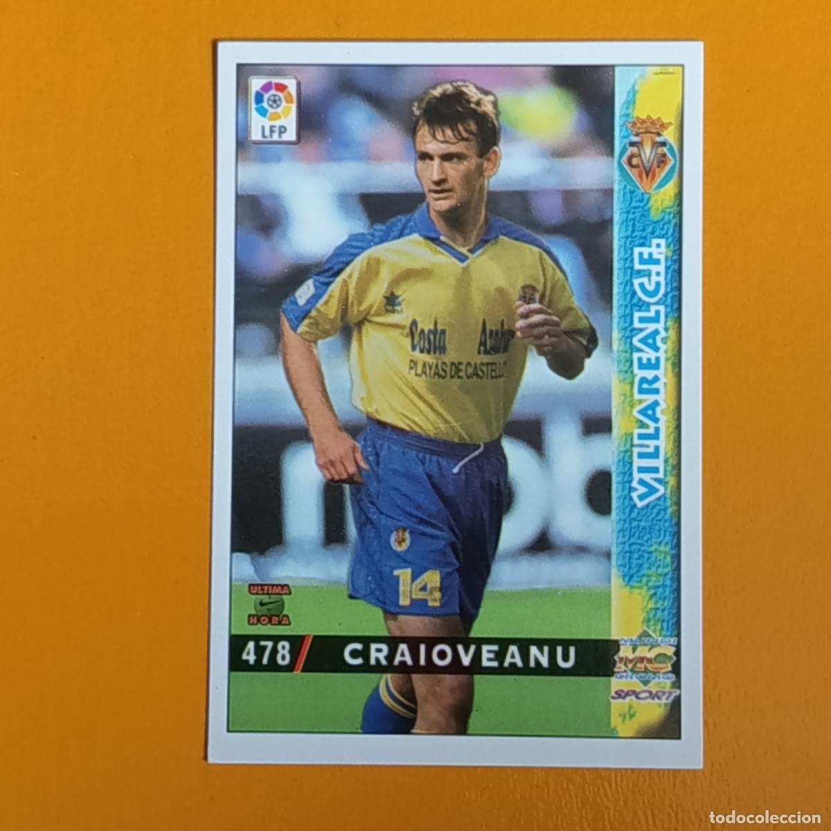Figurine di Calcio: 478 CRAIOVEANU. &Uacute;LTIMA HORA. VILLARREAL CF. LAS FICHAS DE LA LIGA 98-99. MUNDICROMO