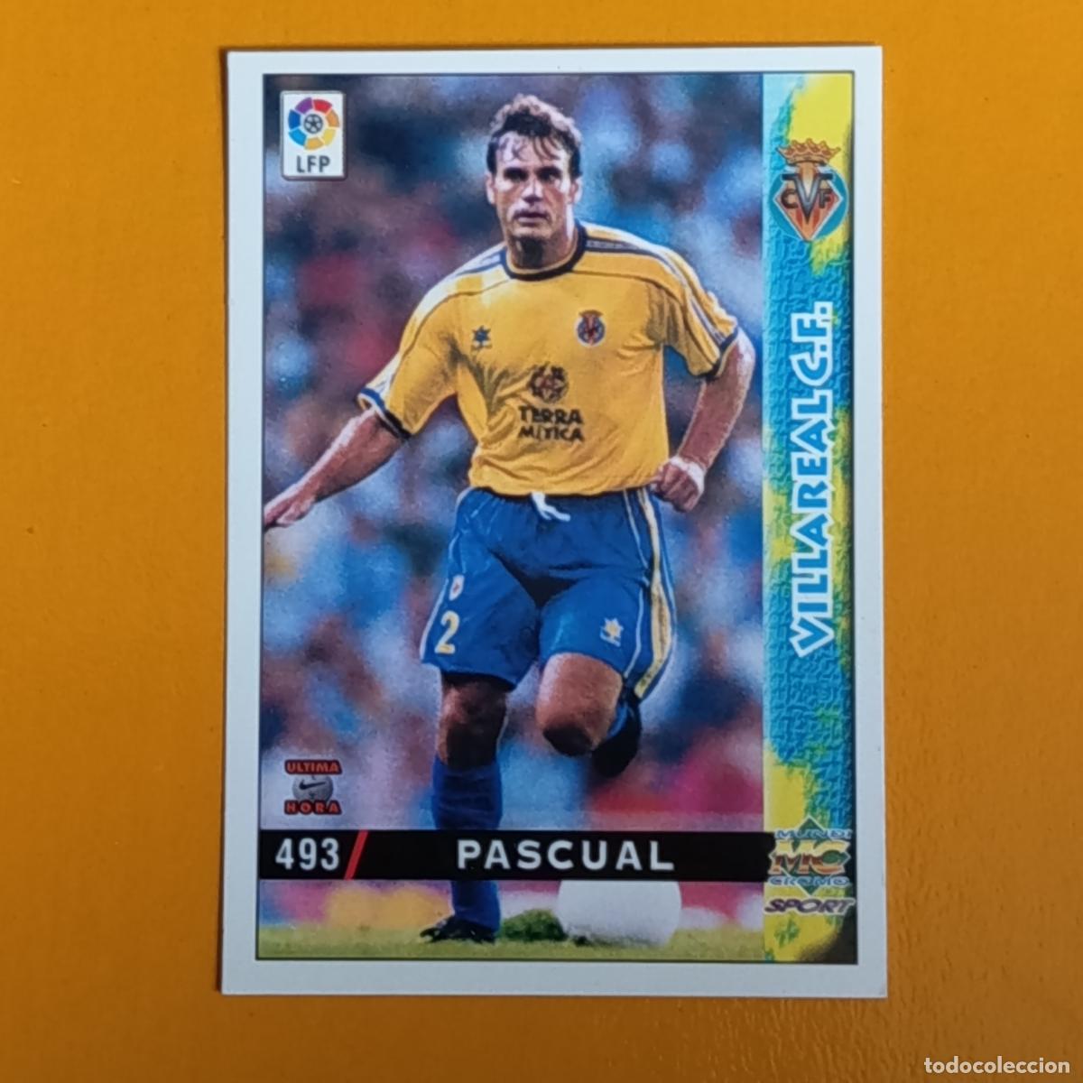 Fu&szlig;ball-Sticker: 493 PASCUAL. &Uacute;LTIMA HORA. VILLARREAL CF. LAS FICHAS DE LA LIGA 98-99. MUNDICROMO