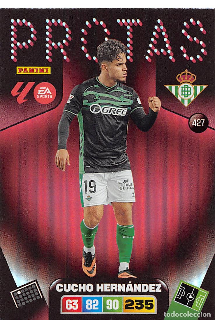 Cromos de F&uacute;tbol: PANINI ADRENALYN 25/26 2025/2026 #427 CUCHO HERNANDEZ (REAL BETIS) PROTAS