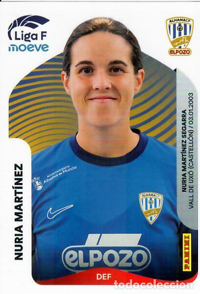 Cartes &agrave; collectionner de Football: CROMO PANINI LIGA FEMENINA F 2025-26 (25 - 26) - N&ordm; 10 - NURIA MART&Iacute;NEZ - ALHAMA EL POZO