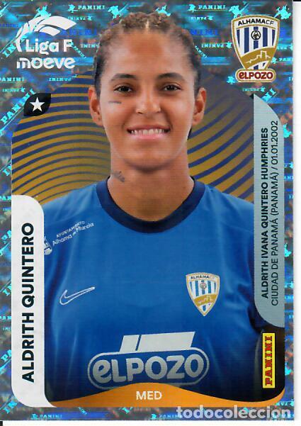Cromos de F&uacute;tbol: CROMO PANINI LIGA FEMENINA F 2025-26 (25 - 26) - N&ordm; 13 - ALDRITH QUINTERO - ALHAMA EL POZO