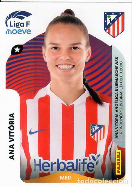 Cromos de F&uacute;tbol: CROMO PANINI LIGA FEMENINA F 2025-26 (25 - 26) - N&ordm; 53 - ANA VIT&Oacute;RIA - ATL&Eacute;TICO MADRID