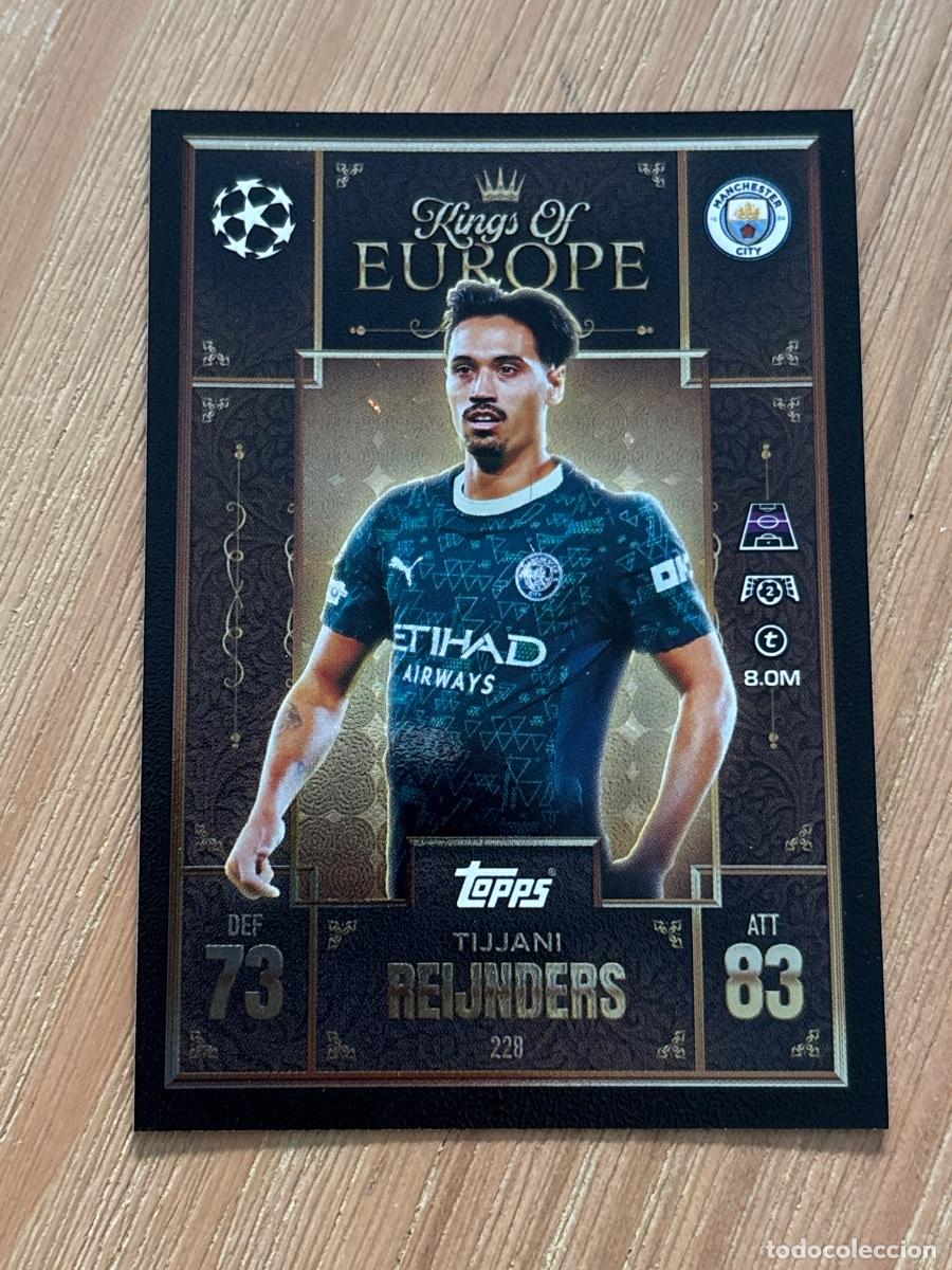 Cromos de F&uacute;tbol: 19. CROMO TOPPS Match Attax Extra 2025-26 Kings of Europe 25-26 TIJJANI REIJNDERS N 228