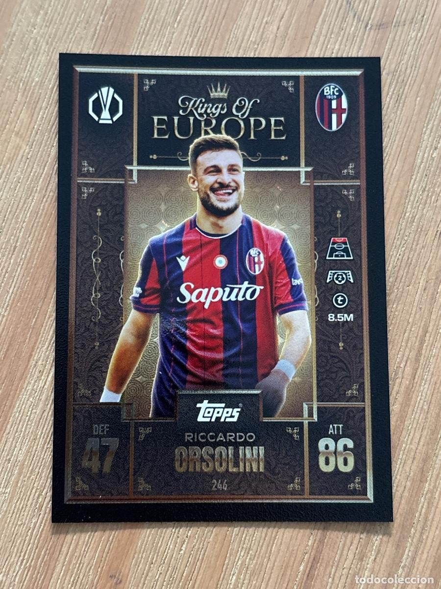 Cromos de F&uacute;tbol: 19. CROMO TOPPS Match Attax Extra 2025-26 Kings of Europe 25-26 RICCARDO ORSOLINI N 246