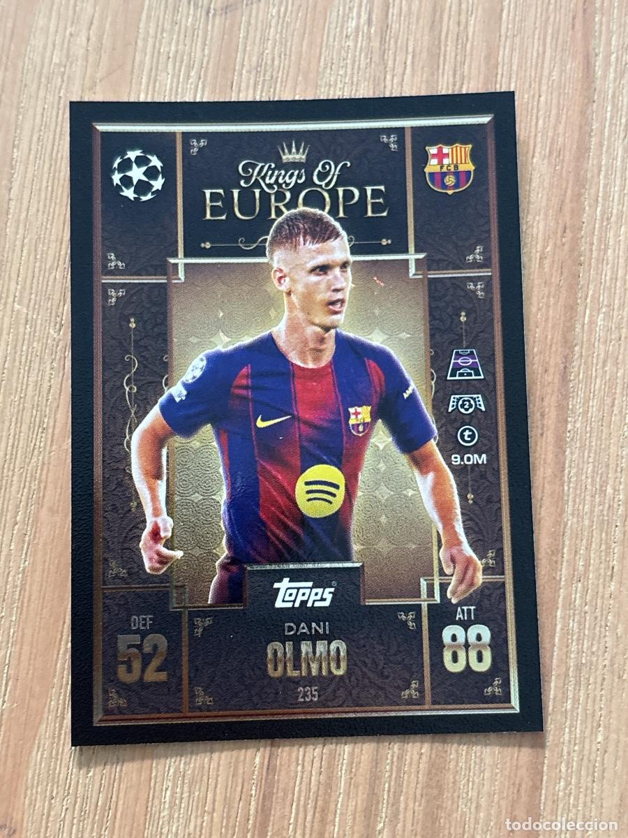 Cromos de F&uacute;tbol: 19. CROMO TOPPS Match Attax Extra 2025-26 Kings of Europe 25-26 DANI OLMO N 235