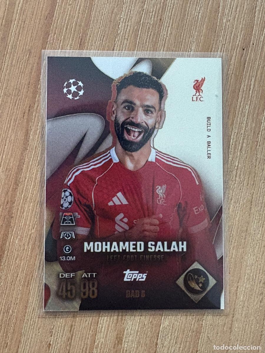 Cromos de F&uacute;tbol: 19. CROMO BAB6 MOHAMED SALAH LIVERPOOL Build a baller 2025-26 25-26 TOPPS Match Attax EXTRA UCL
