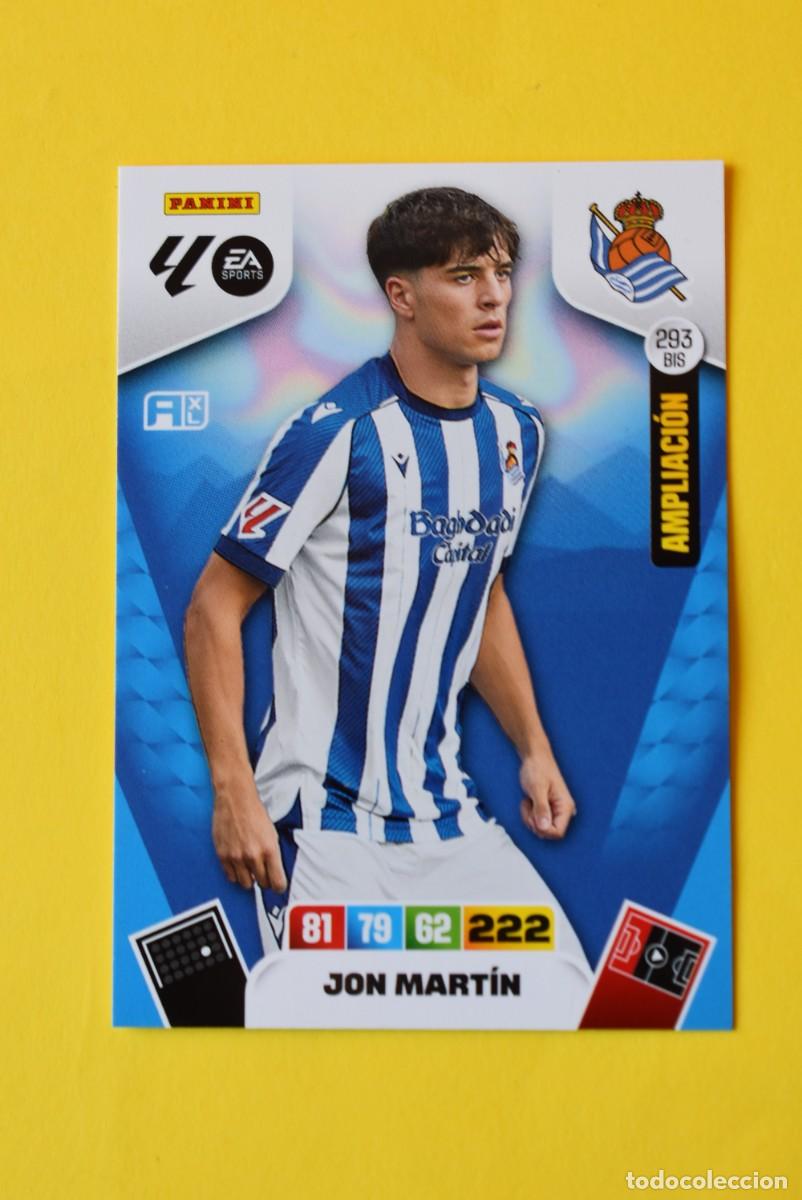 Cromos de Futebol: Cromo Adrenalyn XL. 2025 2026. 25 26. Jon Mart&iacute;n. Real Sociedad N &ordm; 293 BIS. Ampliaci&oacute;n. sin activar
