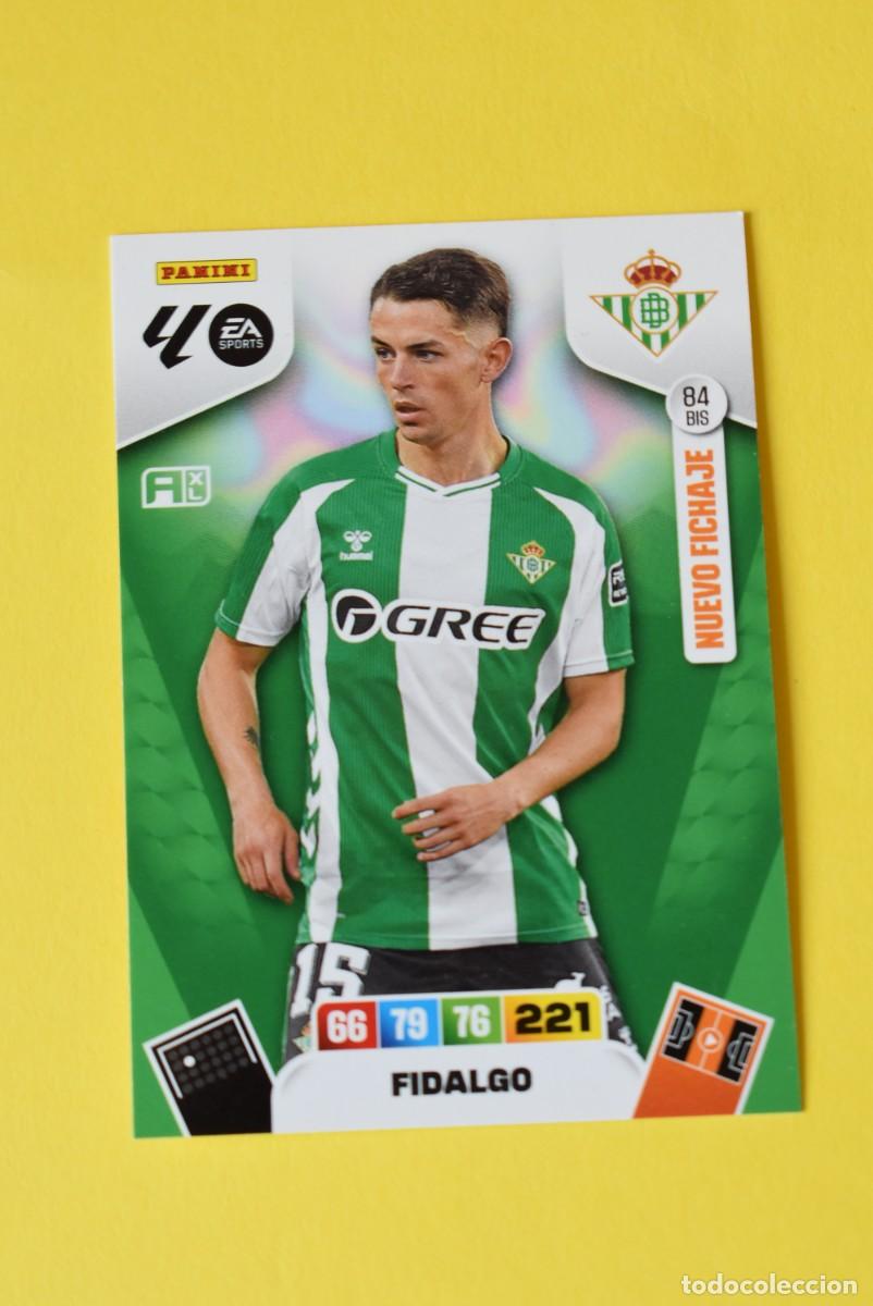 Cartes &agrave; collectionner de Football: Cromo Adrenalyn XL. 2025 2026. 25 26. Fidalgo. Betis. N &ordm; 84 BIS. Nuevo Ficahje. sin activar