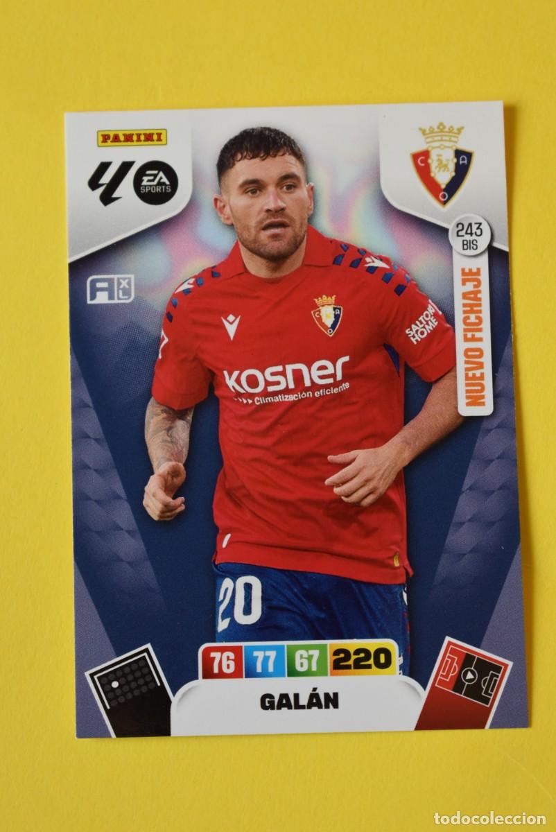 Cromos de F&uacute;tbol: Cromo Adrenalyn XL. 2025 2026. 25 26. Gal&aacute;n. Osasuna. N &ordm; 243 BIS. Nuevo Fichaje. C&oacute;digo sin activar