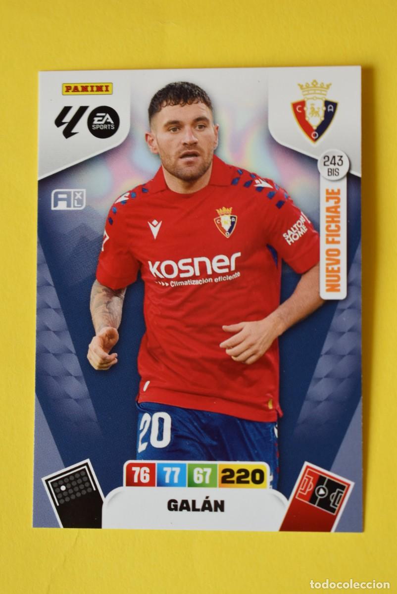 Cromos de F&uacute;tbol: Cromo Adrenalyn XL. 2025 2026. 25 26. Gal&aacute;n. Osasuna. N &ordm; 243 BIS. Nuevo Fichaje. C&oacute;digo sin activar