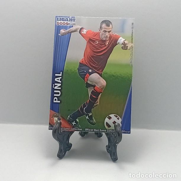 Cromos de Futebol: 227 PATXI PU&Ntilde;AL CA OSASUNA OFFICIAL QUIZ GAME MUNDICROMO 2011 2012 METALCARD LIMITED EDITION 13/100