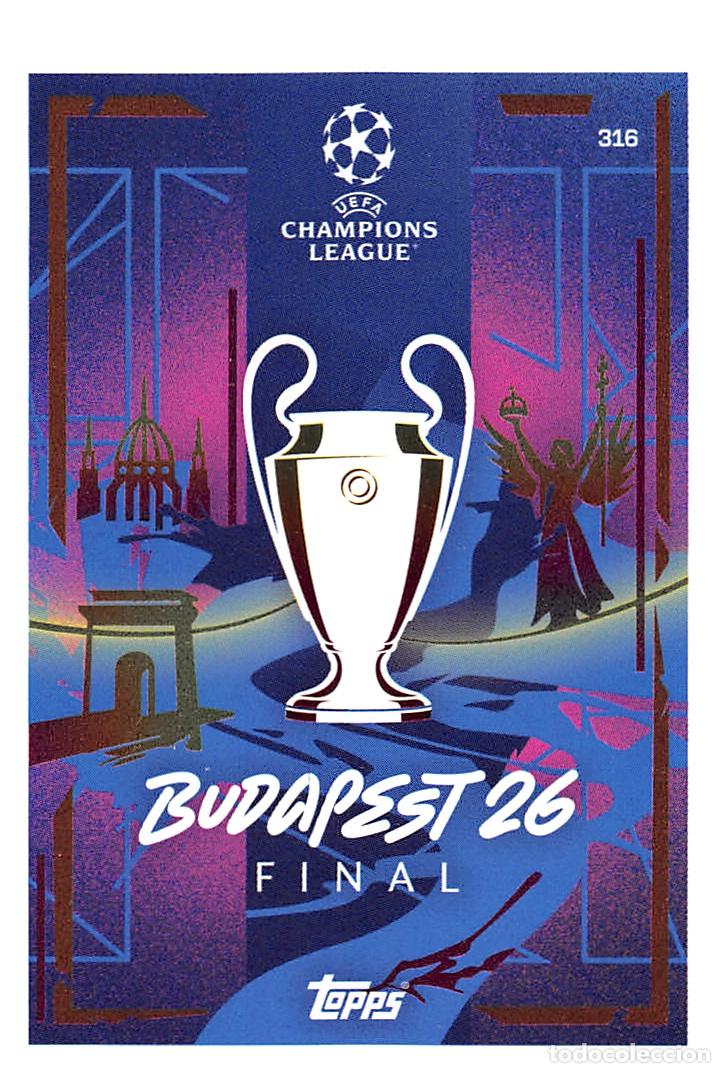 Cromos de F&uacute;tbol: TOPPS MATCH ATTAX CHAMPIONS 25/26 2025/2026 #316 BUDAPEST 26 FINAL LEAGUE
