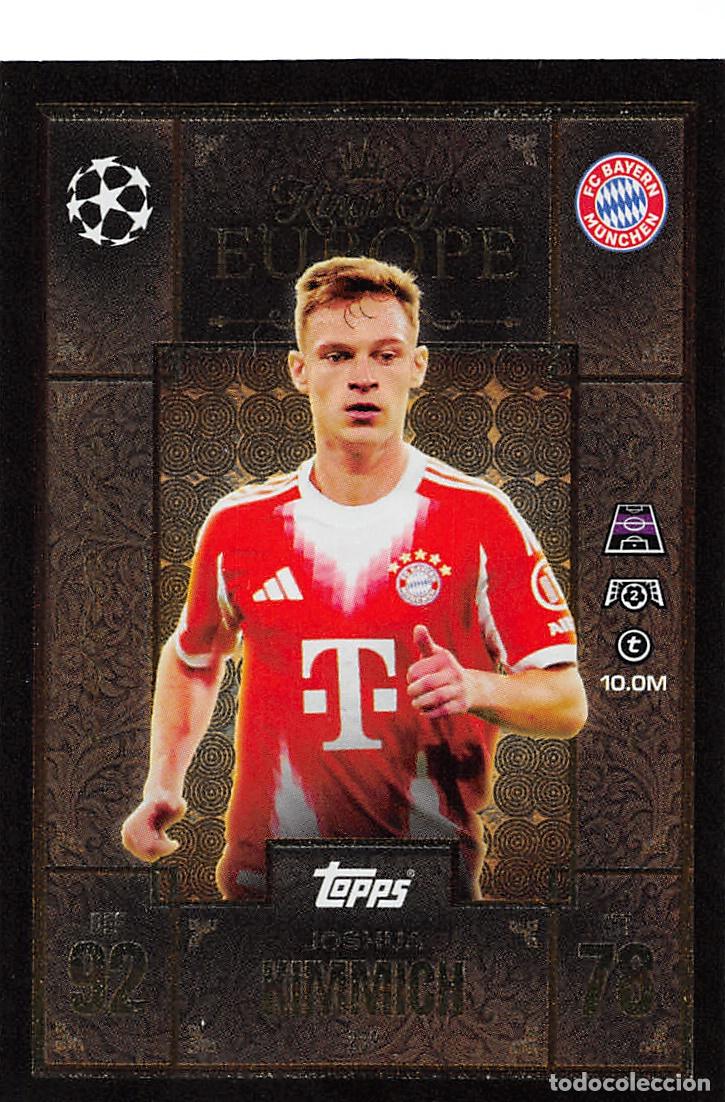 Cromos de F&uacute;tbol: TOPPS MATCH ATTAX CHAMPIONS 25/26 2025/2026 #239 KIMMICH (BAYERN MUNCHEN) KINGS OF EUROPE