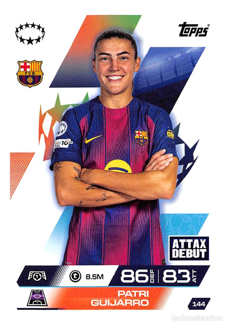 Cromos de F&uacute;tbol: TOPPS MATCH ATTAX CHAMPIONS 25/26 2025/2026 #144 PATRI GUIJARRO (FC BARCELONA FEMINI)