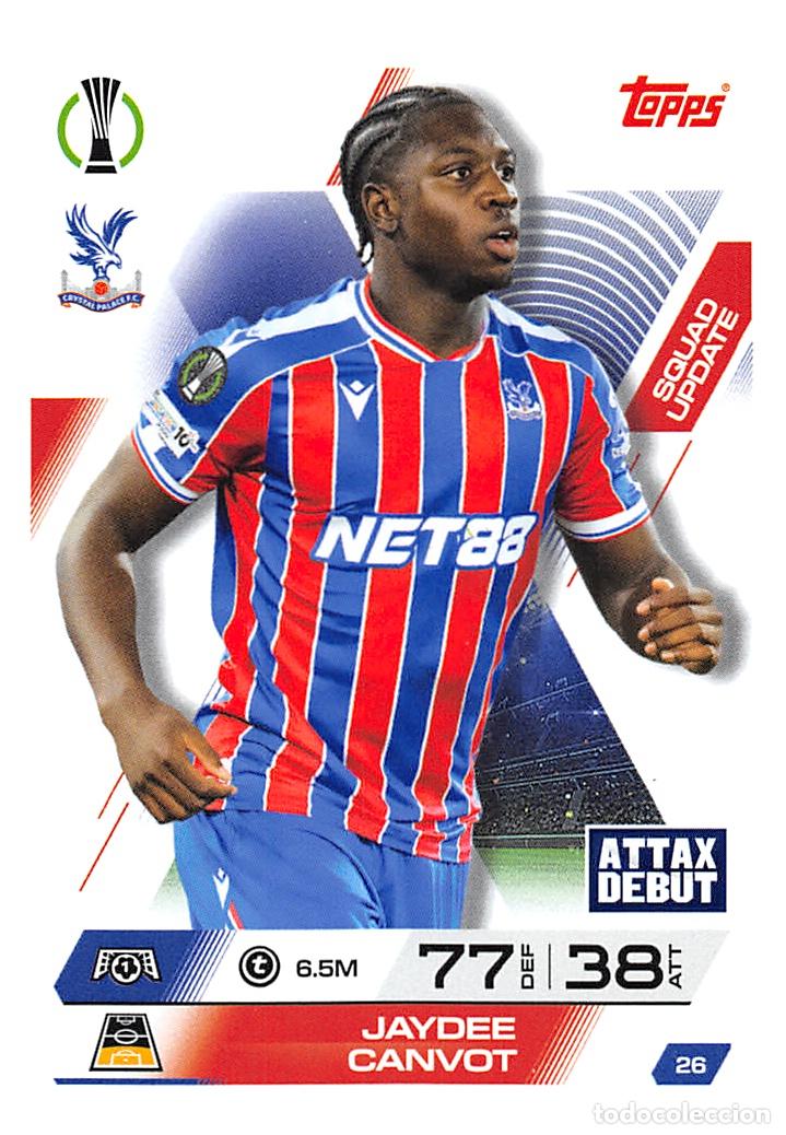 Cromos de F&uacute;tbol: TOPPS MATCH ATTAX CHAMPIONS 25/26 2025/2026 #26 JAYDEE CANVOT (CRYSTAL PALACE)