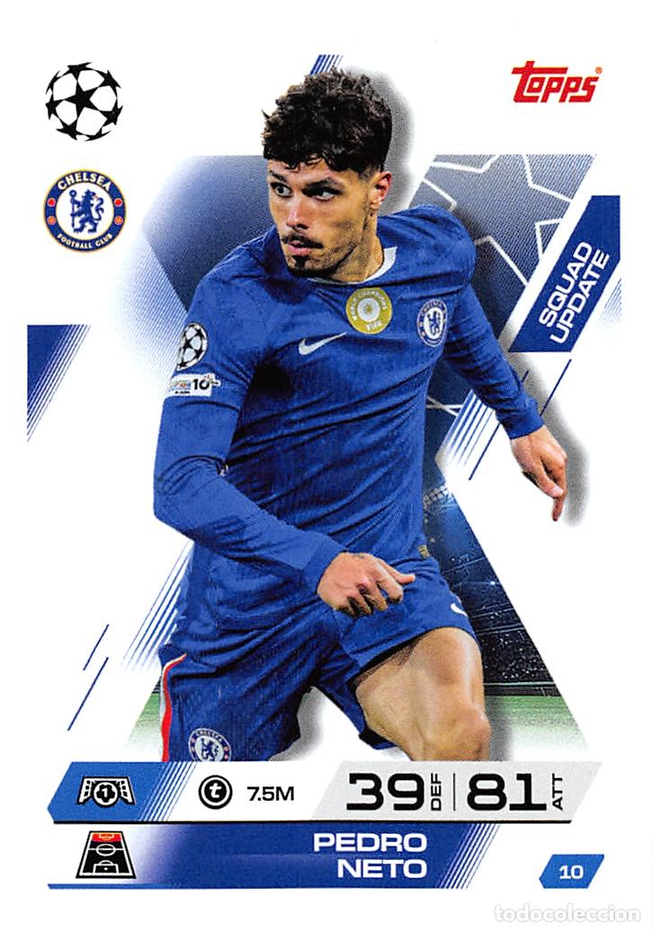 Cromos de F&uacute;tbol: TOPPS MATCH ATTAX CHAMPIONS 25/26 2025/2026 #10 PEDRO NETO (CHELSEA FC)