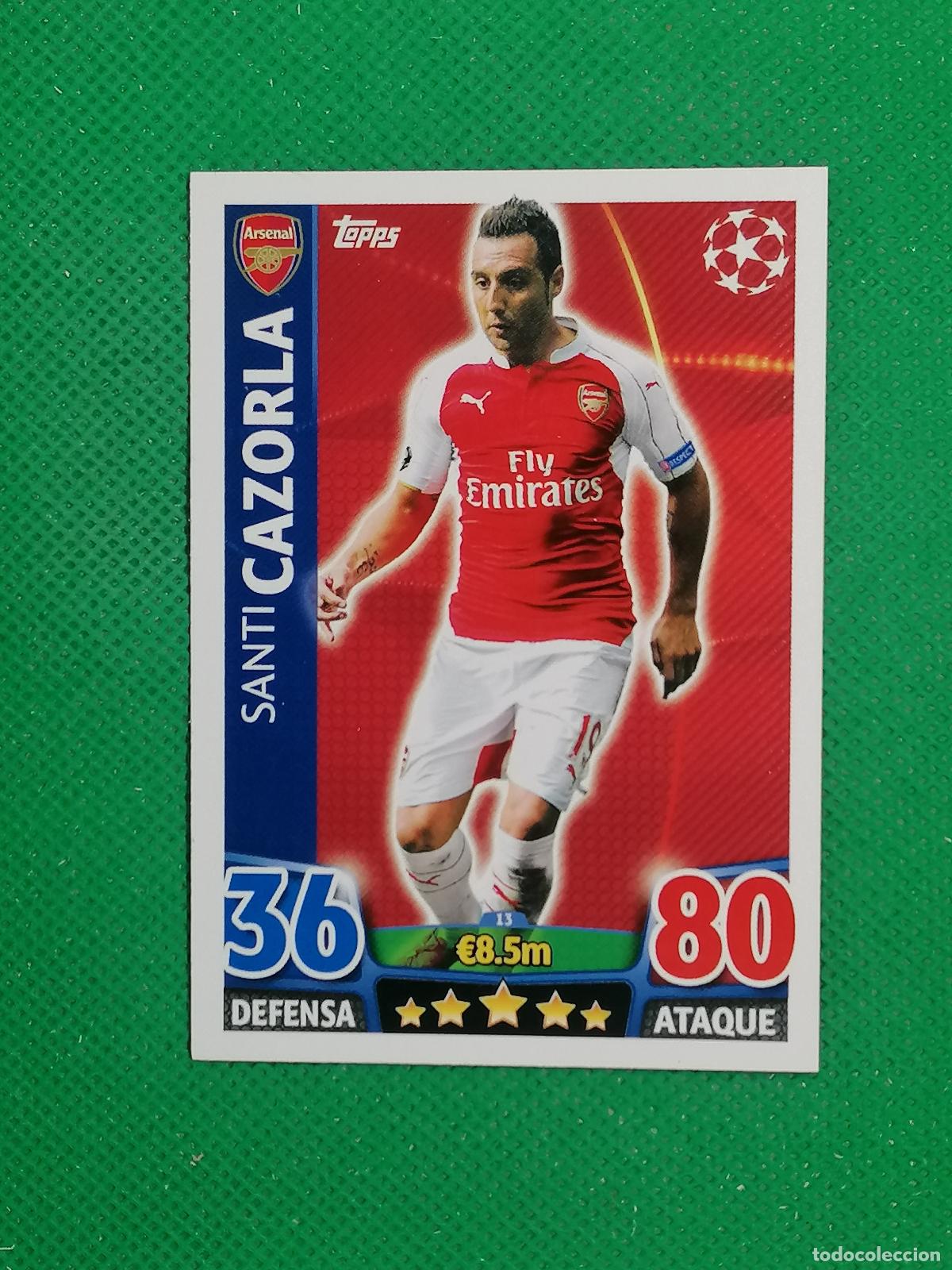Cromos de F&uacute;tbol: 13 SANTI CAZORLA ARSENAL ⚽ TOPPS MATCH ATTAX CHAMPIONS 2015 2016 15 16 ⚽