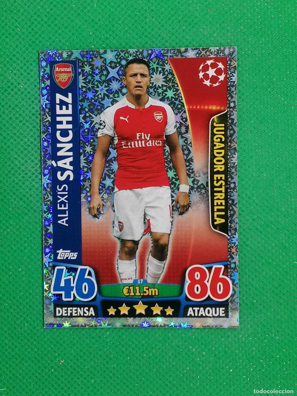 Cromos de F&uacute;tbol: 17 ALEXIS SANCHEZ ARSENAL JUGADOR ESTRELLA ⚽ TOPPS MATCH ATTAX CHAMPIONS 2015 2016 15 16 ⚽